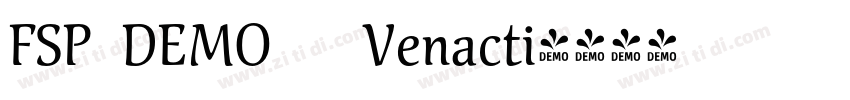 FSP DEMO   Venacti字体转换